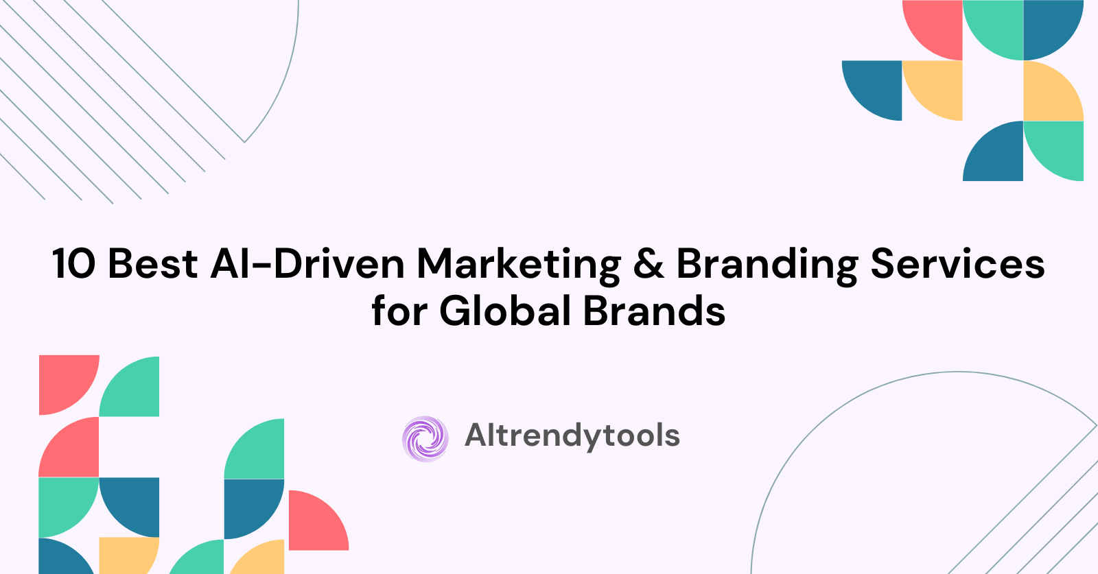 10 Best AI-Driven Marketing & Branding Services for Global Brands - AItrendytools
